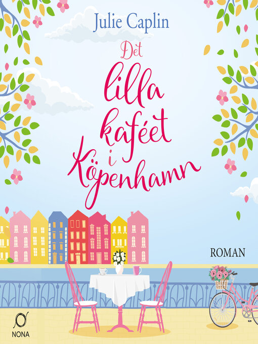 Title details for Det lilla kaféet i Köpenhamn by Julie Caplin - Available